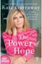 Garraway Kate The Power Of Hope