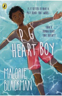 Blackman Malorie - Pig-Heart Boy