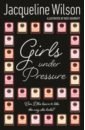 Wilson Jacqueline Girls Under Pressure evans ceri perform under pressure change the way you feel think and act under pressure