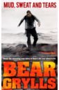 Grylls Bear Mud Sweat and Tears. Junior Edition grylls bear extreme food what to eat when your life depends on it