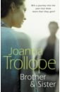 Trollope Joanna Brother & Sister trollope joanna an unsuitable match