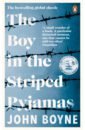 Boyne John The Boy in the Striped Pyjamas boyne john the absolutist