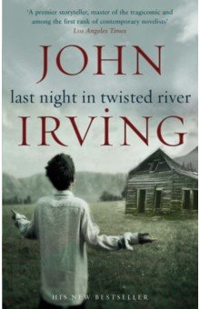 Irving John - Last Night in Twisted River