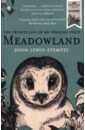 цена Lewis-Stempel John Meadowland. The private life of an English field