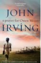 Irving John A Prayer For Owen Meany nicholls owen love unscripted