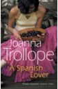 Trollope Joanna A Spanish Lover raverat a lover