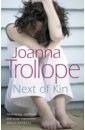 Trollope Joanna Next Of Kin trollope joanna city of friends