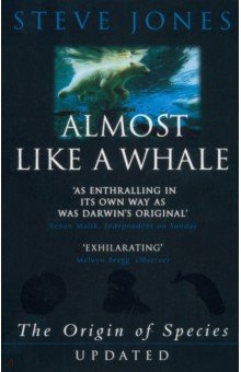 Almost Like A Whale. The Origin of Species Updated
