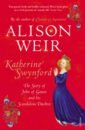 Weir Alison Katherine Swynford webb katherine the disappearance