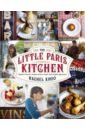 Khoo Rachel The Little Paris Kitchen. Classic French recipes with a fresh and fun approach khoo rachel rachel khoo s kitchen notebook