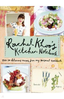 Khoo Rachel - Rachel Khoo's Kitchen Notebook