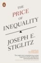 цена Stiglitz Joseph E. The Price of Inequality