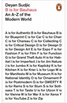 B is for Bauhaus. An A-Z of the Modern World