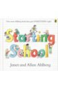 Ahlberg Allan, Ahlberg Janet Starting School ahlberg allan ahlberg janet the jolly postman or other people s letters