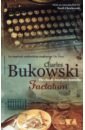 Bukowski Charles Factotum bukowski charles tales of ordinary madness