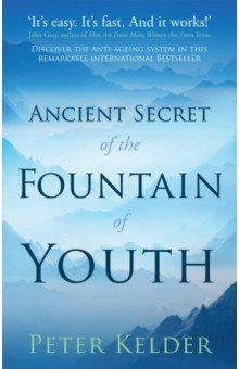The Ancient Secret of the Fountain of Youth