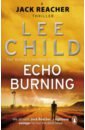 Child Lee Echo Burning child lee without fail