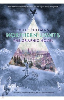 Обложка книги Northern Lights. The Graphic Novel, Pullman Philip