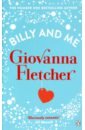 Fletcher Giovanna Billy and Me fletcher giovanna always with love