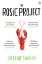 Simsion Graeme The Rosie Project simsion graeme the rosie effect