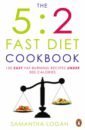 Logan Samantha The 5:2 Fast Diet Cookbook longo valter the longevity diet