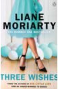 Moriarty Liane Three Wishes moriarty liane apples never fall