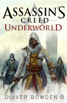 Assassin's Creed. Underworld Penguin - фото 1