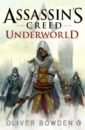 Bowden Oliver Assassin's Creed. Underworld bowden oliver revelations