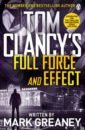 Greaney Mark Tom Clancy's Full Force and Effect cha victor the impossible state north korea past and future