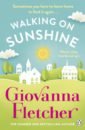 Fletcher Giovanna Walking on Sunshine fletcher giovanna walking on sunshine