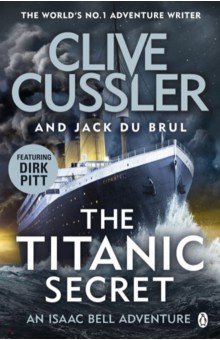 Cussler Clive, Du Brul Jack - The Titanic Secret