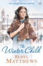 Matthews Beryl The Winter Child rose jacqui the streets