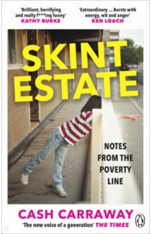 

Skint Estate. Notes from the Poverty Line