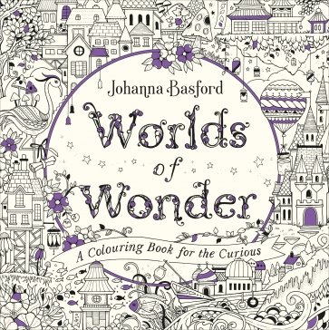 Worlds of Wonder. A Colouring Book for the Curious