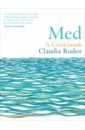 david elizabeth a book of mediterranean food Roden Claudia Med. A Cookbook