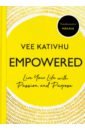 Kativhu Vee Empowered. Live Your Life with Passion and Purpose 4 books set self control repetition self control rejection how to balance your time and life have a better life new books livros