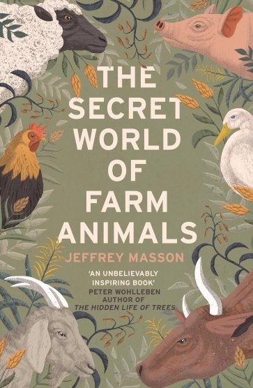 The Secret World of Farm Animals