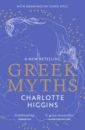 greek myths Higgins Charlotte Greek Myths