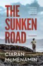 McMenamin Ciaran The Sunken Road