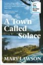 Lawson Mary A Town Called Solace lawson mary crow lake