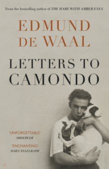 de Waal Edmund - Letters to Camondo