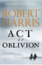Harris Robert Act of Oblivion crais robert the wanted