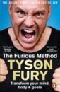 Fury Tyson The Furious Method middleton ant mental fitness 15 rules to strengthen your body and mind