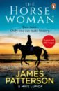 цена Patterson James, Lupica Mike The Horsewoman