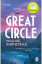 Shipstead Maggie Great Circle shipstead maggie great circle