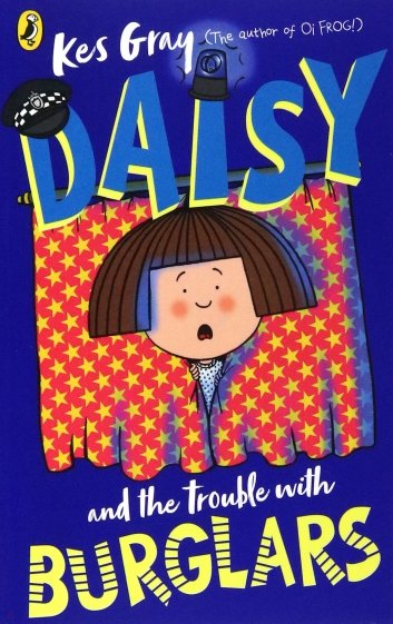 Daisy and the Trouble with Burglars