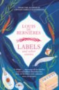 Bernieres Louis de Labels and Other Stories bernieres louis de senor vivo