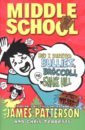 Patterson James, Tebbetts Chris How I Survived Bullies, Broccoli, and Snake Hill patterson j bergen j middle school 6 save rafe