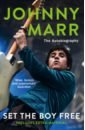 Marr Johnny Set The Boy Free виниловая пластинка marr johnny spirit power the best of johnny marr limited edition