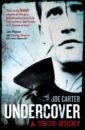 Carter Joe Undercover. A True Story fox a life undercover my life in the cia